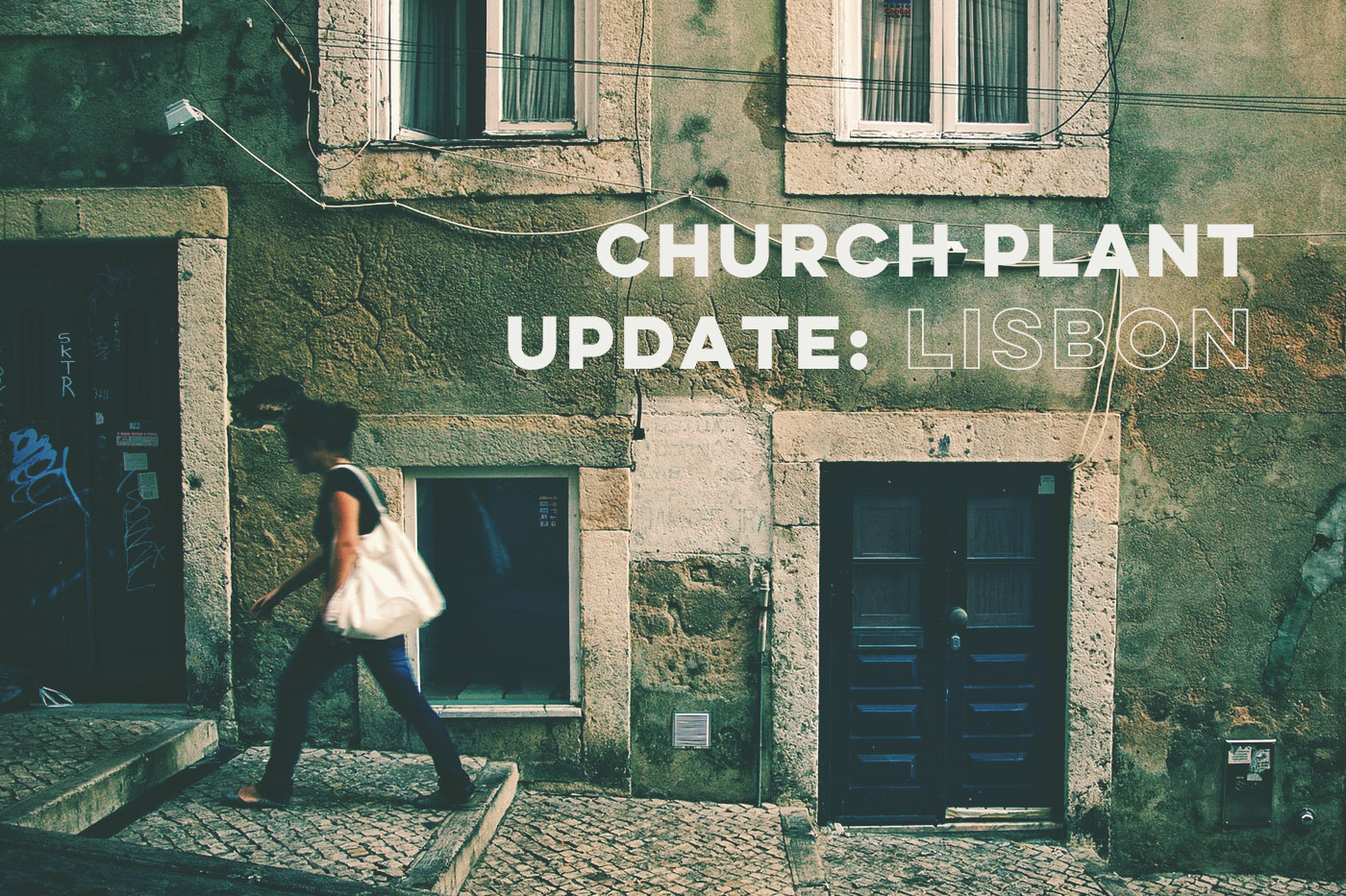 Church Plant Update: Lisbon
